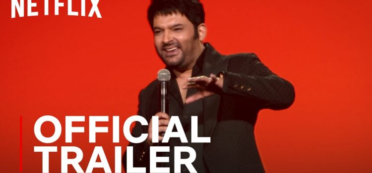Kapil Sharma: I’m Not Done Yet | Stand up Special | Official Trailer