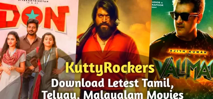 Kuttyrockers 2022: HD Tamil Movie Download Website