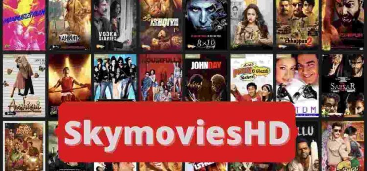 Skymovieshd – Full HD Movies Download, Latest Bollywood & Hollywood Movies