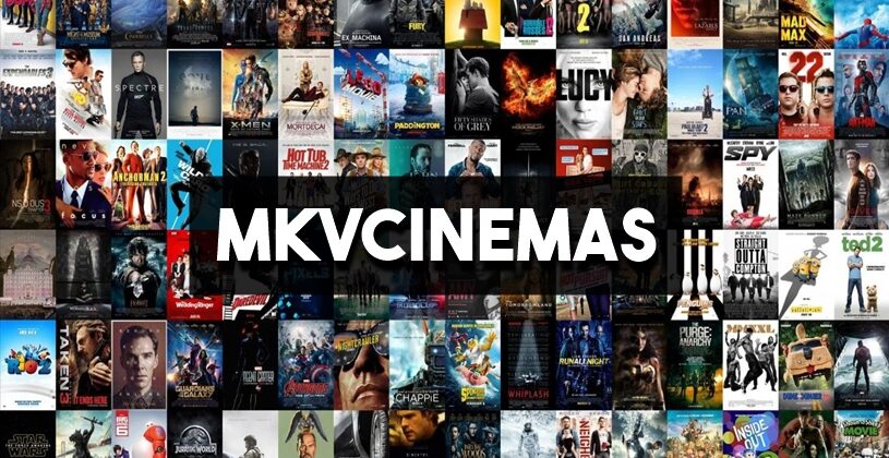 MkvCinemas 2022 – HD Bollywood Hollywood Movies Download at Mkv Cinemas