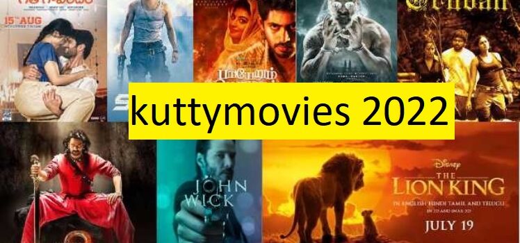 Kuttymovies 2022: Download Tamil Movies